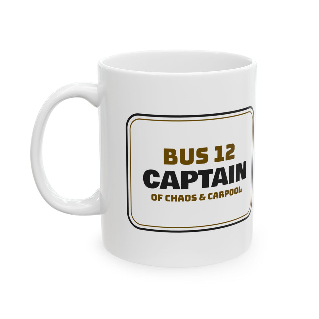 Funny Bus Driver Coffee Mug Captain Of Chaos For Bus Drivers