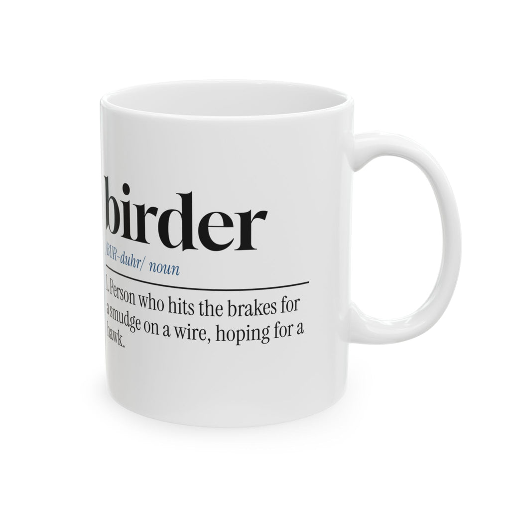 Bird Watcher Coffee Mug Will Brake For Hawks
