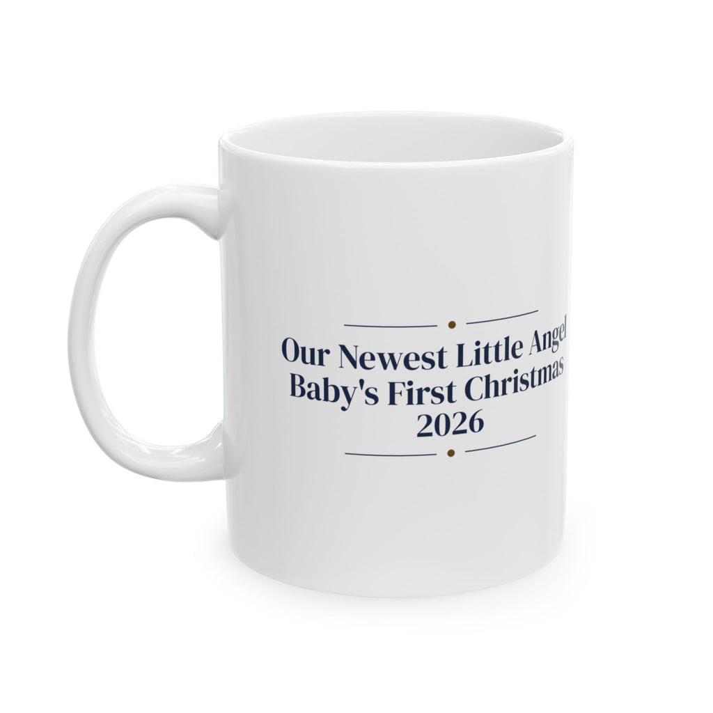 Our Newest Little Angel Baby's First Christmas 2026 Coffee Mug