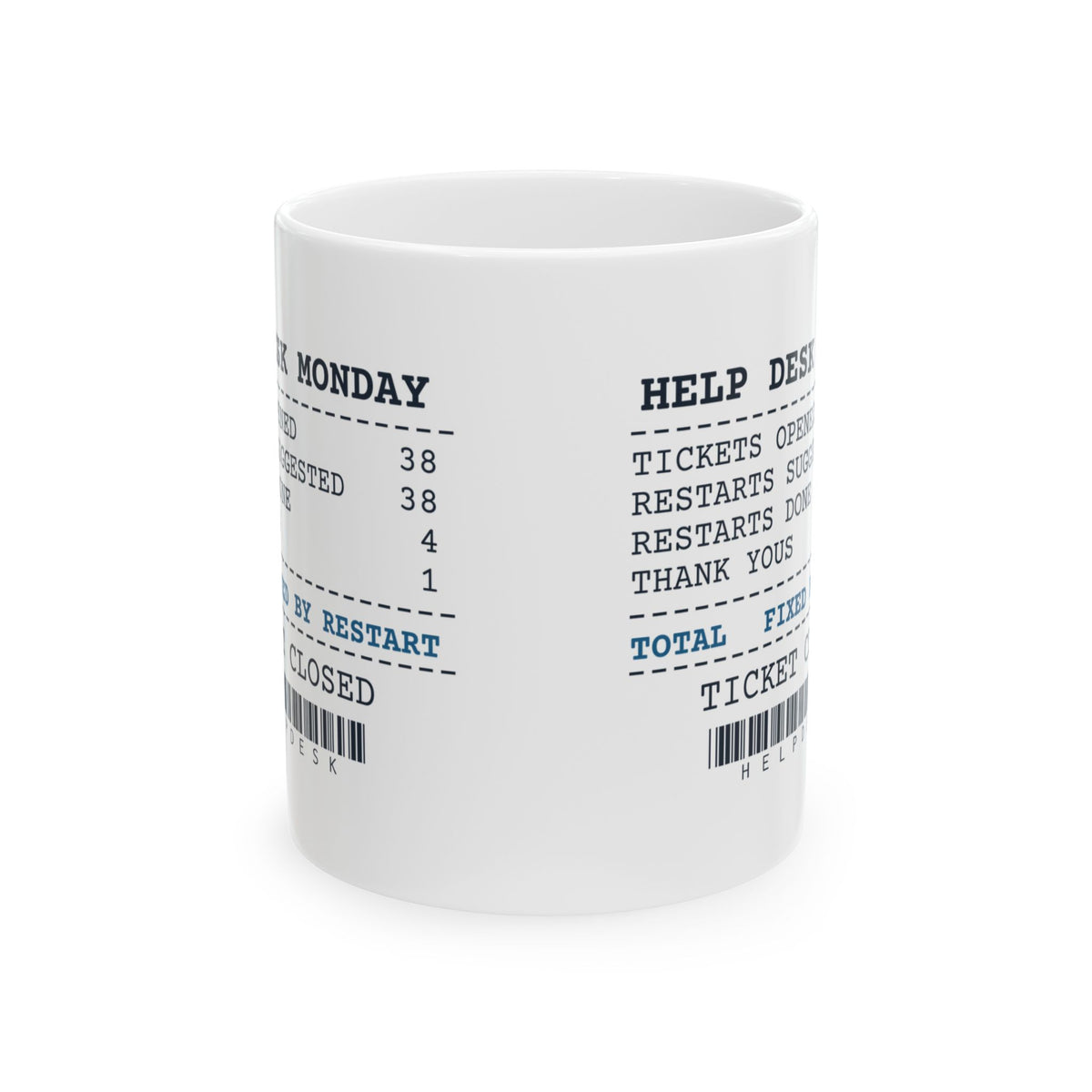 Funny IT Support Coffee Mug Restarts Suggested 38 Restarts Done 4