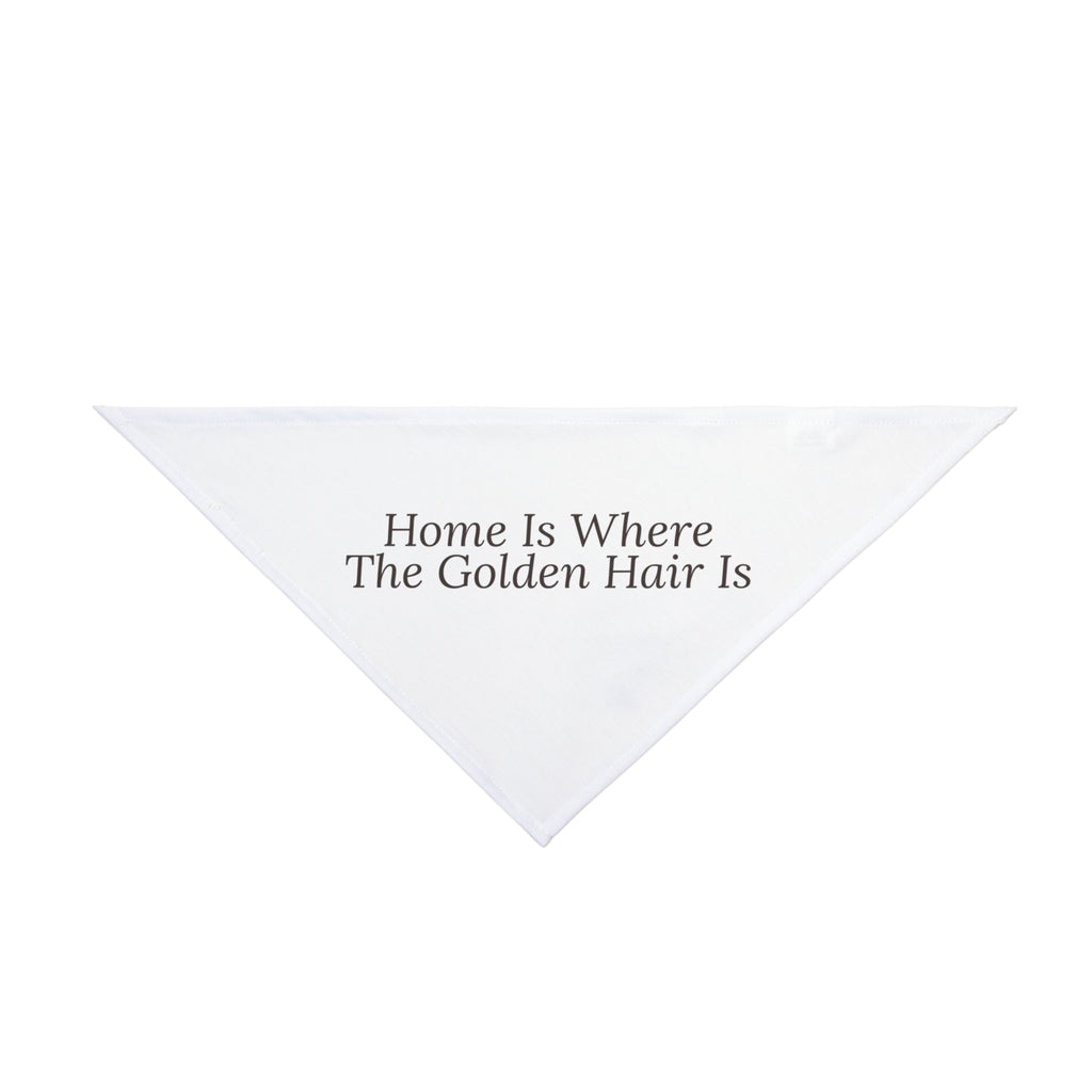 Golden Retriever Dog Bandana "Home Is Where The Golden Hair Is" Dog Lover