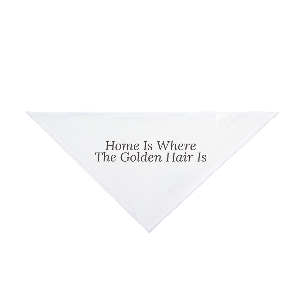 Golden Retriever Dog Bandana "Home Is Where The Golden Hair Is" Dog Lover