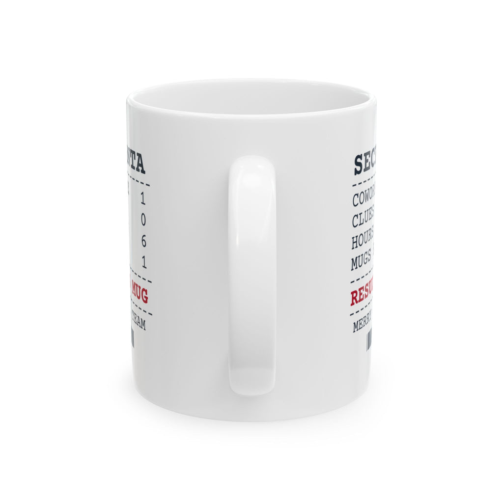 Funny Secret Santa Coffee Mug For Coworkers Hours Deciding Receipt