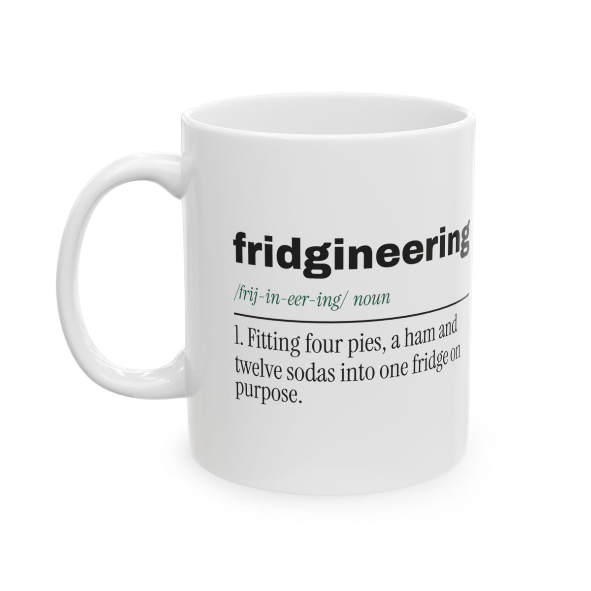 Funny Christmas Coffee Mug Fridgineering Dictionary Holiday Host