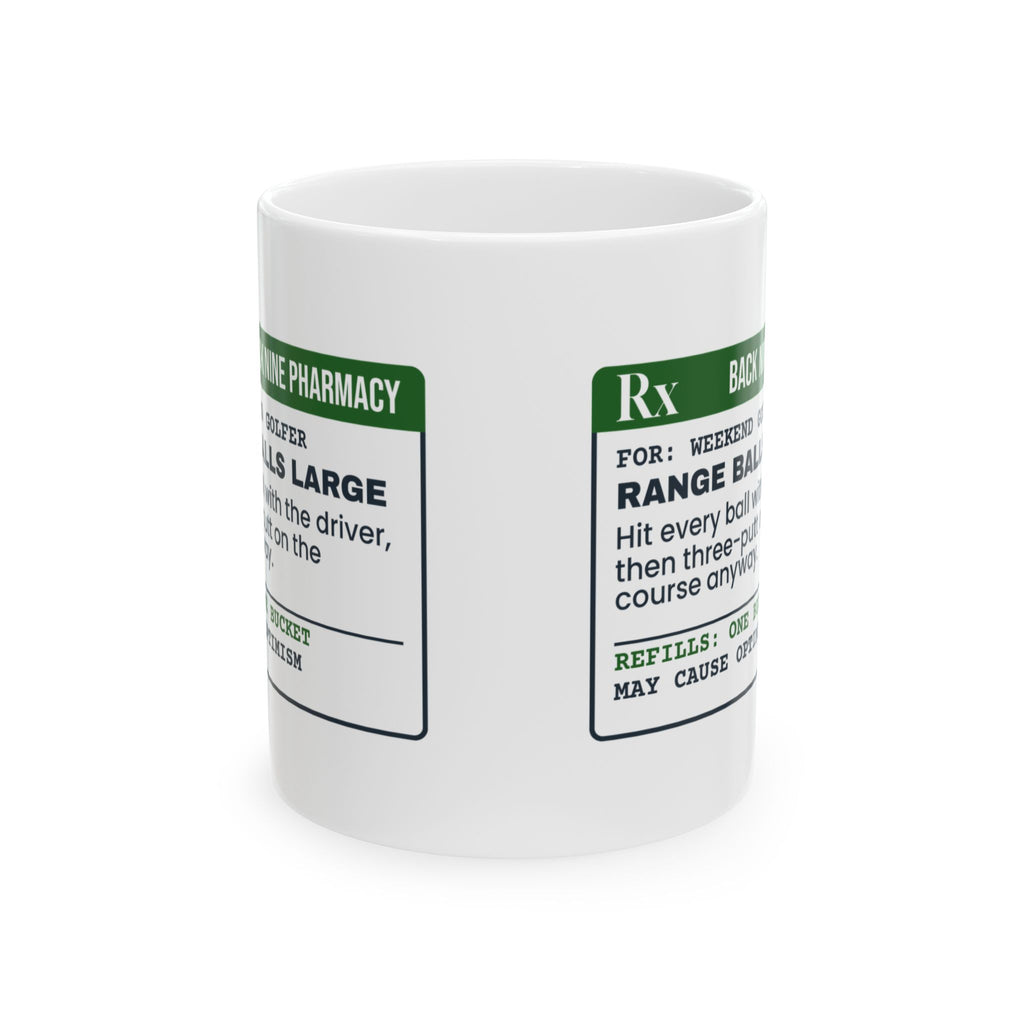 Funny Golf Coffee Mug Range Balls Prescription For Golfers