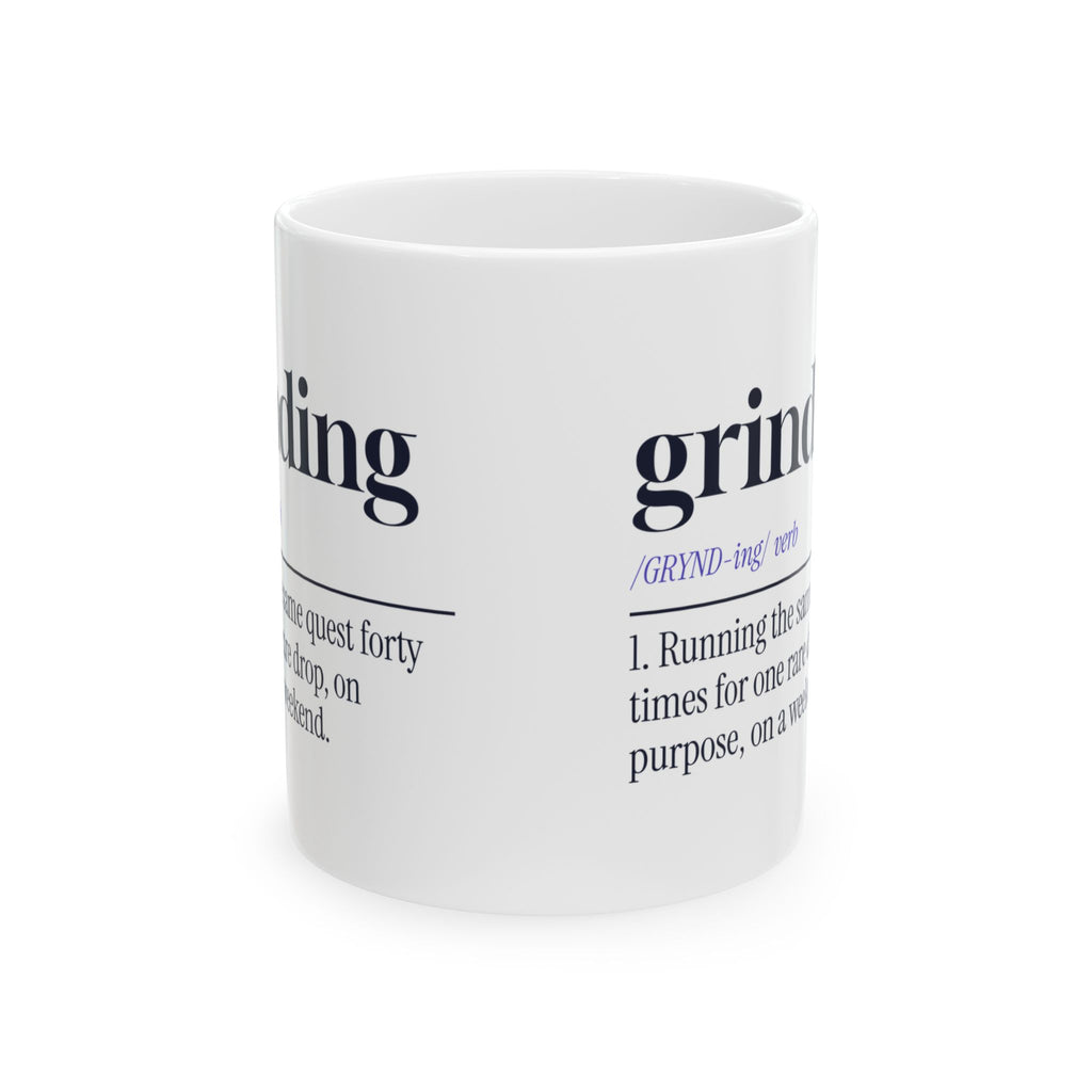 Gamer Coffee Mug Grinding For One Rare Drop Dictionary Definition