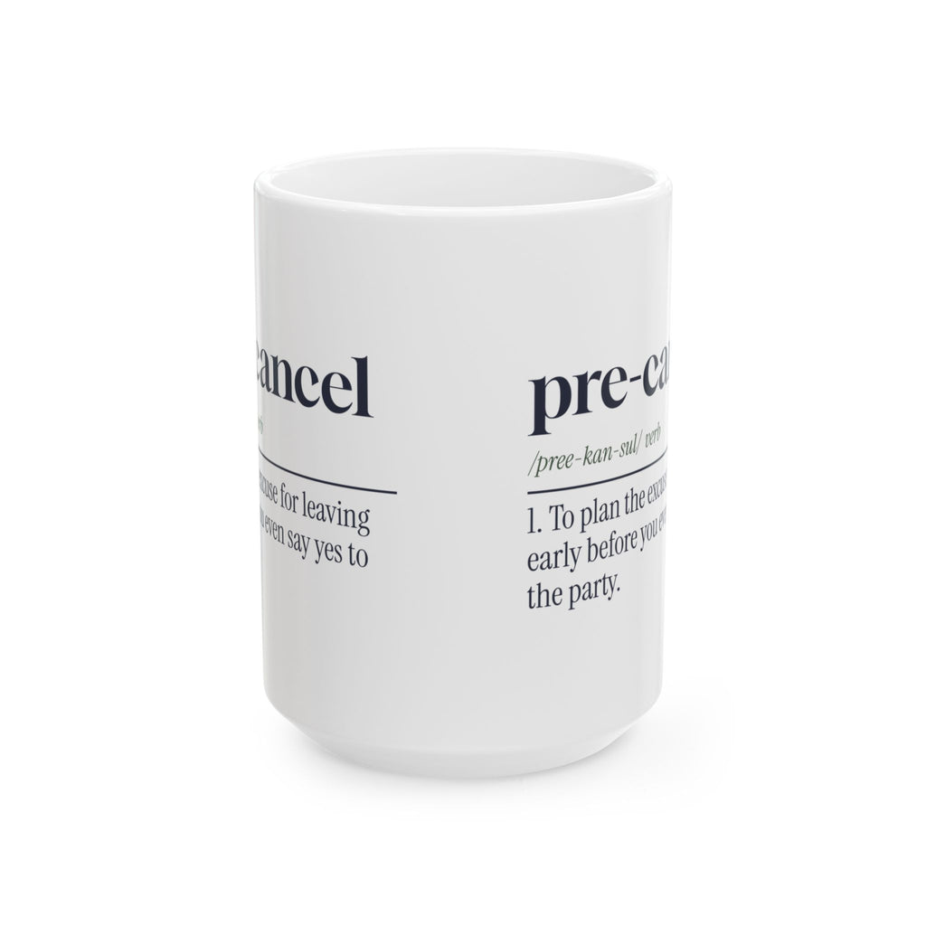 Funny Introvert Coffee Mug Pre-Cancel Definition For Homebodies