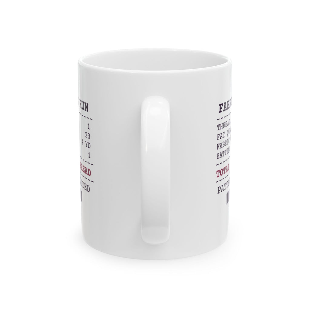 Funny Sewing Coffee Mug Fabric Store Receipt For Quilters
