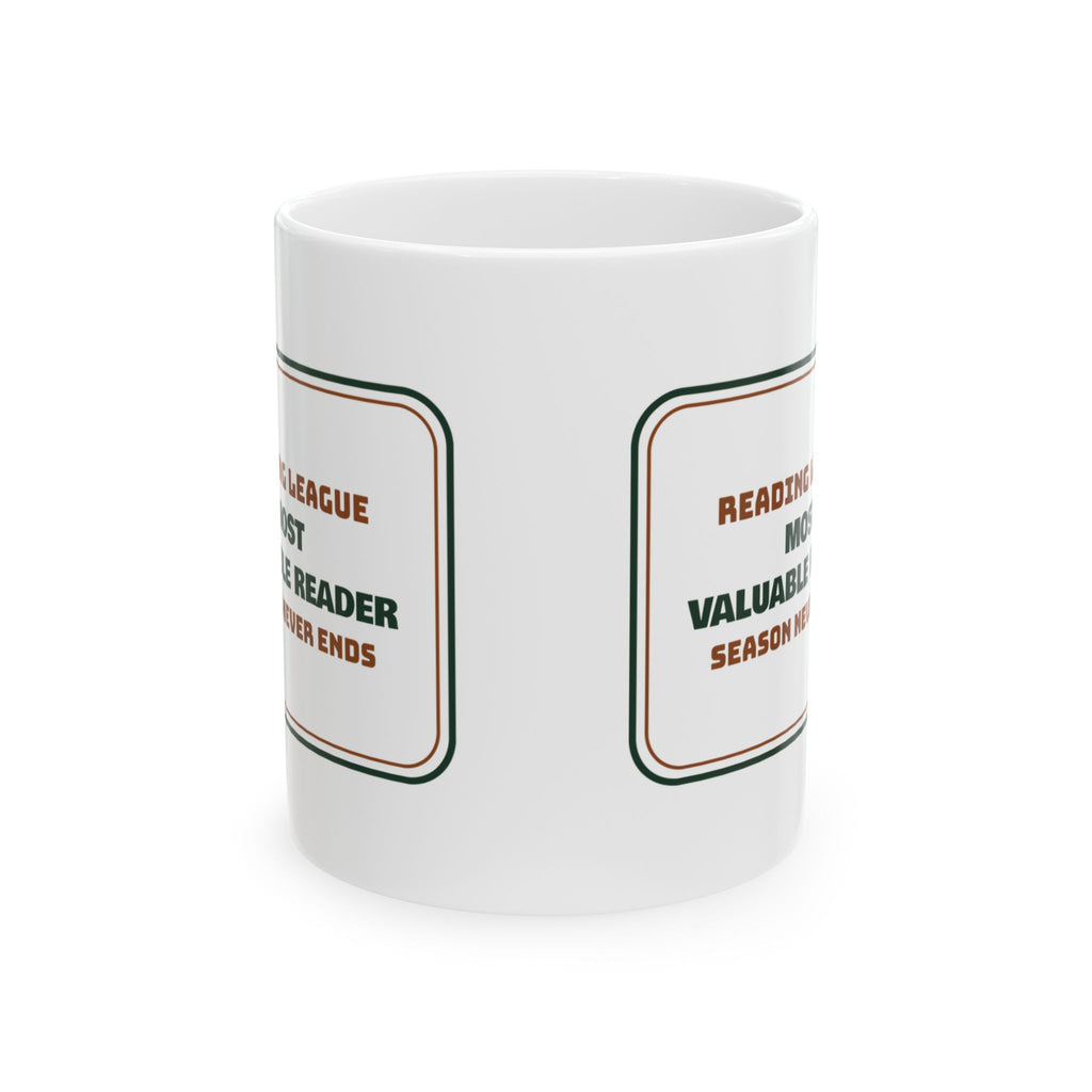 Funny Book Lover Coffee Mug Reading League Most Valuable Reader