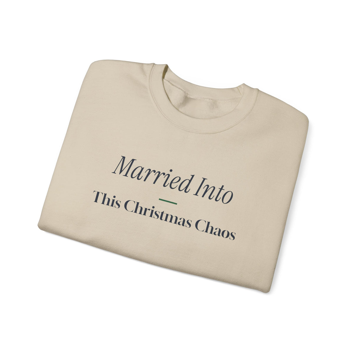 Funny Christmas In-Laws Sweatshirt Married Into This Christmas Chaos