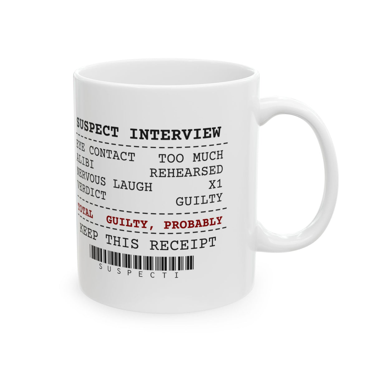 True Crime Coffee Mug Suspect Interview Guilty