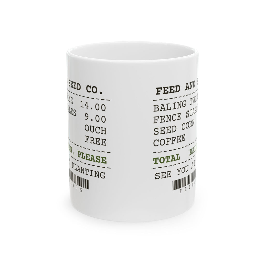Funny Farmer Coffee Mug Feed And Seed Receipt Total Rain Please