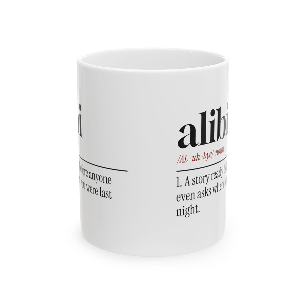 True Crime Coffee Mug Alibi: Ready Before You Ask