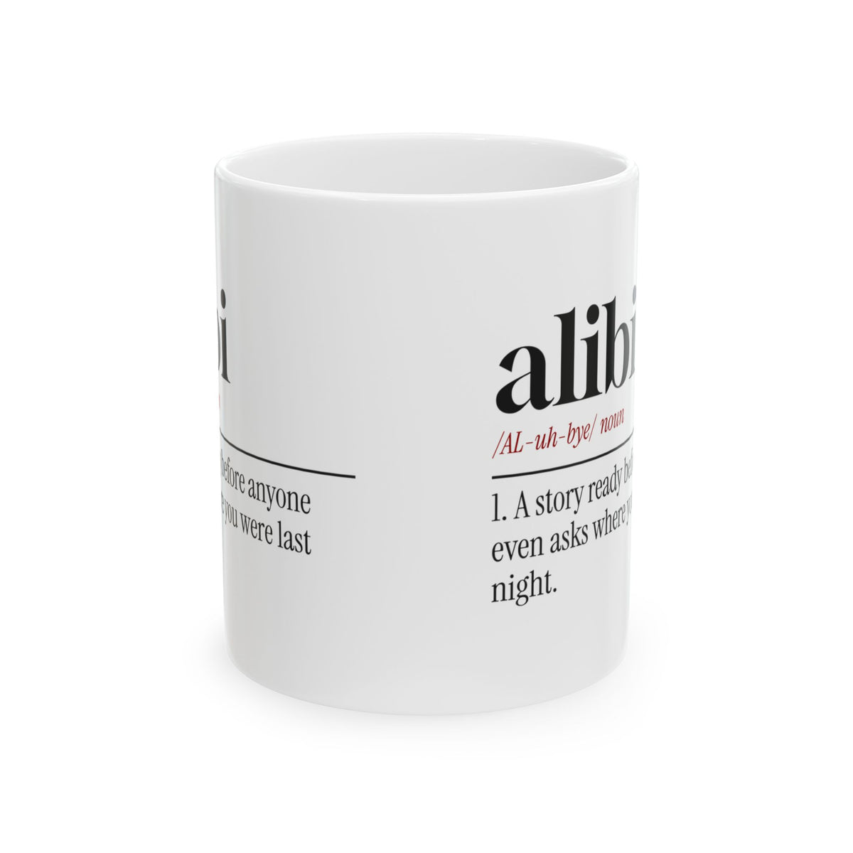 True Crime Coffee Mug Alibi: Ready Before You Ask