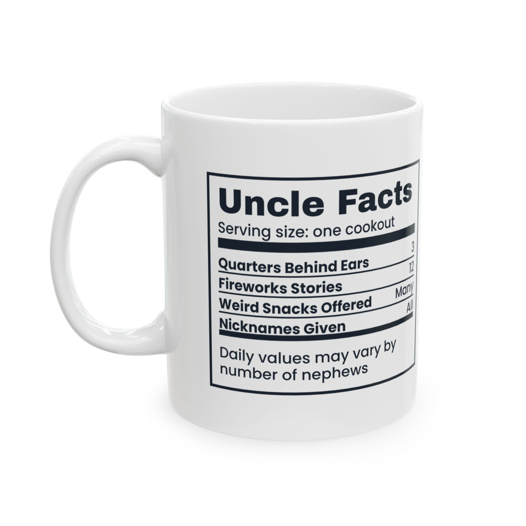 Funny Uncle Coffee Mug Quarters Behind Ears Nutrition Label For Uncles