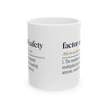 Funny Engineer Coffee Mug Factor Of Safety Dictionary Definition
