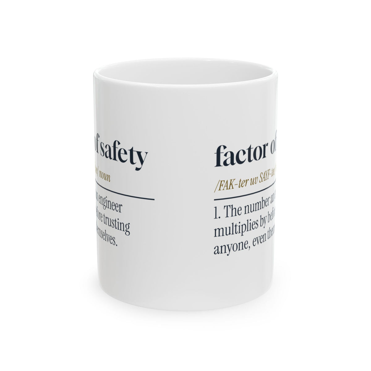 Funny Engineer Coffee Mug Factor Of Safety Dictionary Definition