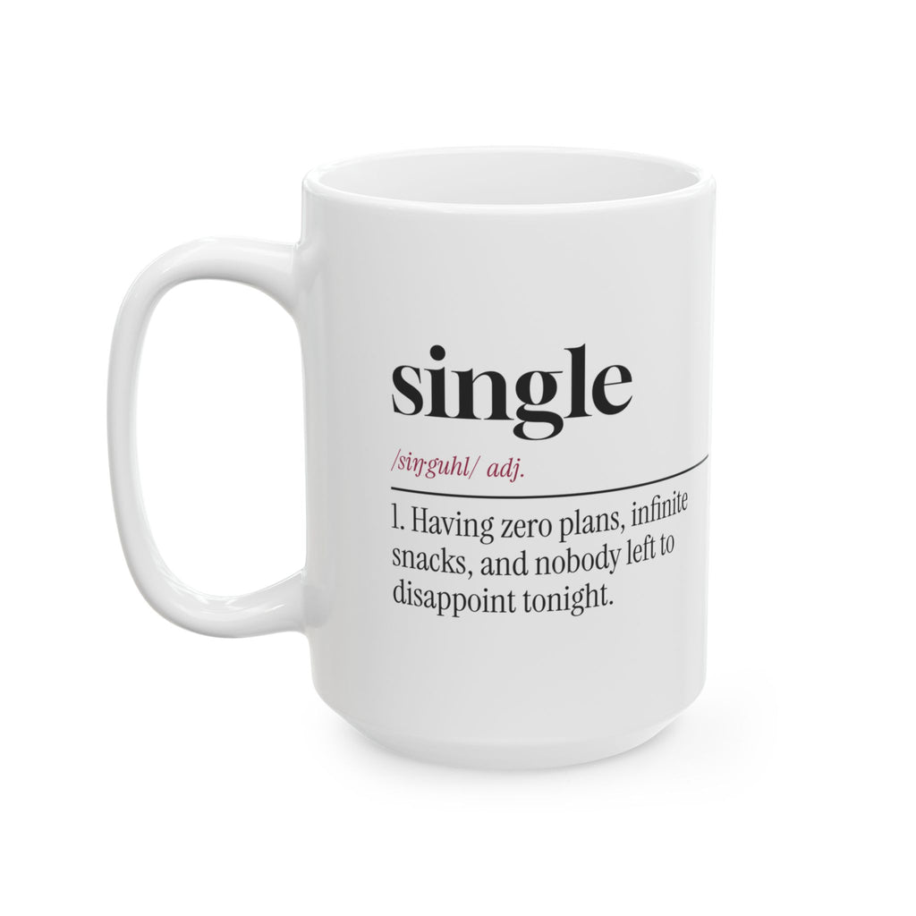 Funny Single Coffee Mug Zero Plans Infinite Snacks For Her Him