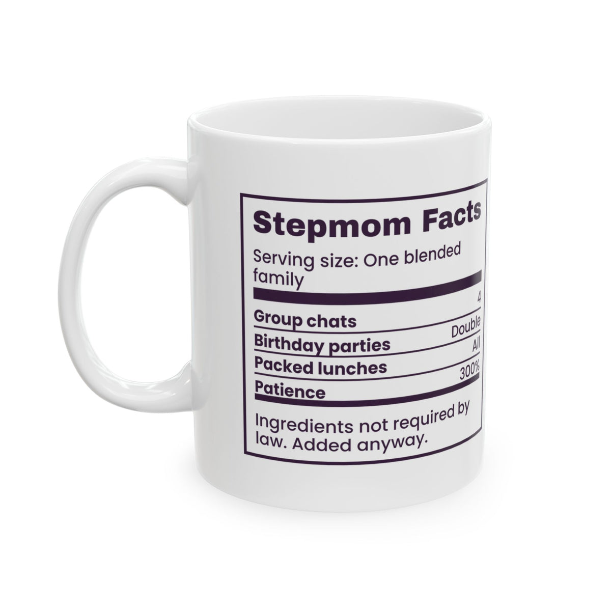 Funny Bonus Mom Coffee Mug Stepmom Facts Nutrition Label For Stepmothers