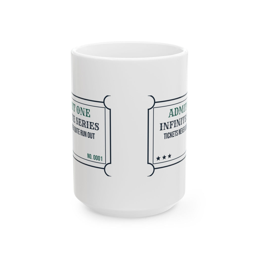 Funny Math Coffee Mug Infinite Series Never Quite Runs Out Ticket