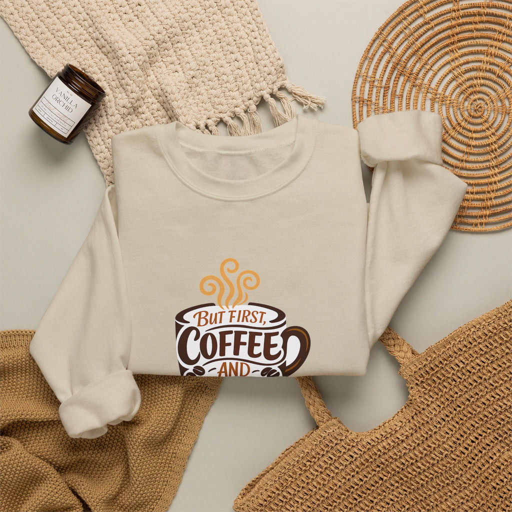 But First Coffee And Quiet Funny Coffee Lover Sweatshirt