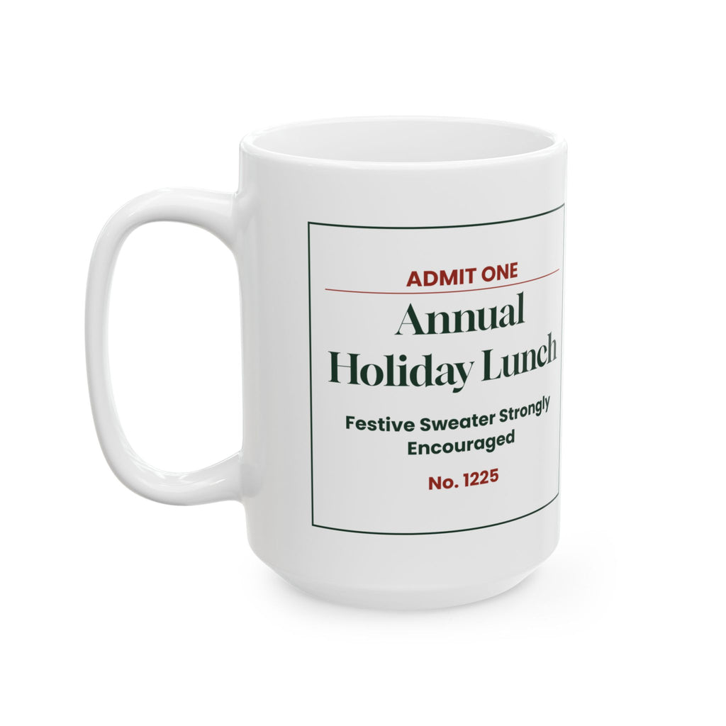 Funny Office Christmas Coffee Mug Annual Holiday Lunch Ticket