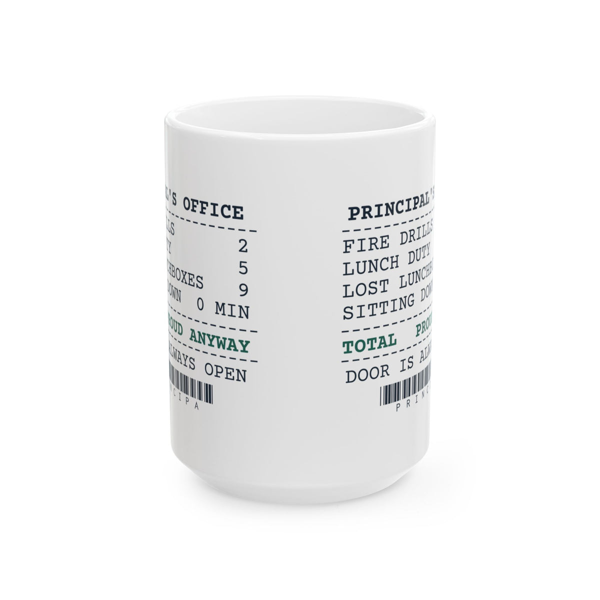 Funny Principal Coffee Mug Principal's Office Receipt