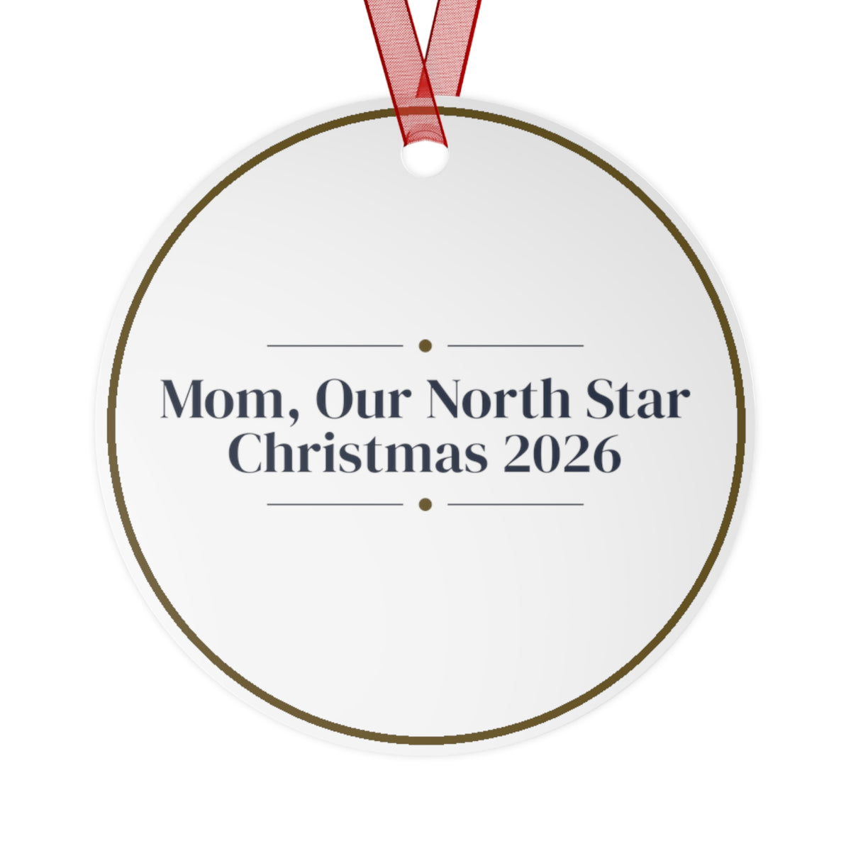 Christmas Ornament For Mom 2026 Mom Our North Star