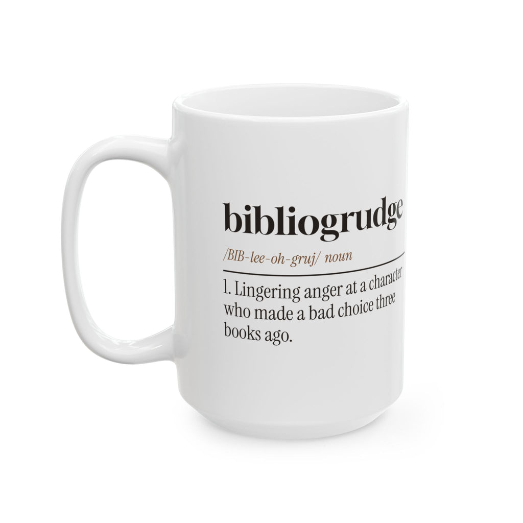 Funny Book Lover Coffee Mug Bibliogrudge Still Mad Three Books Later