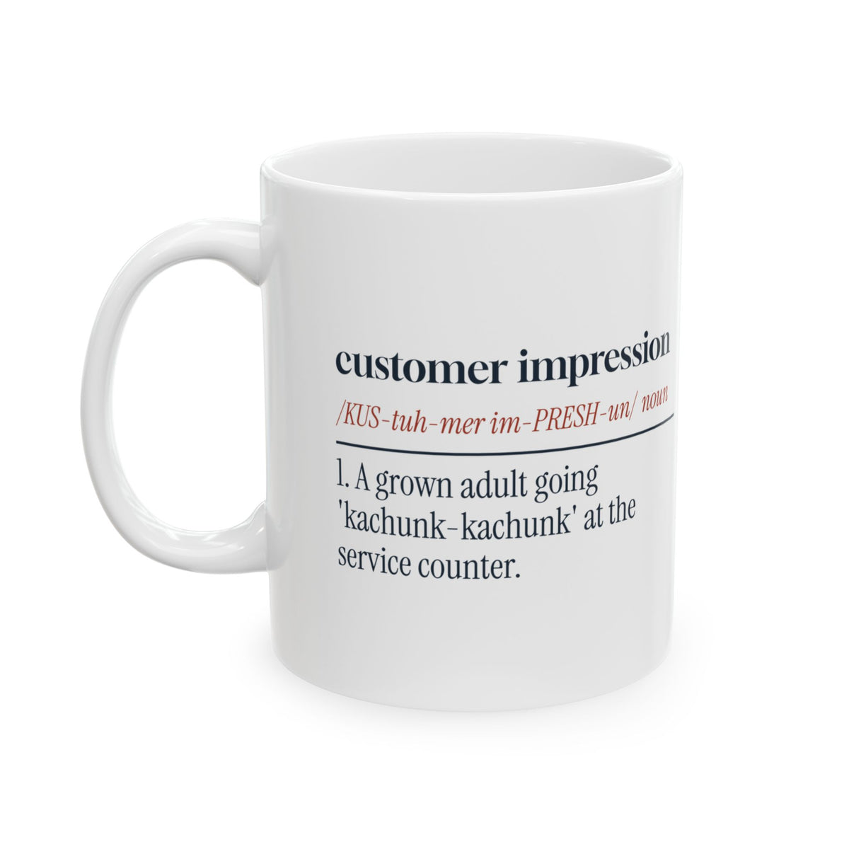 Funny Mechanic Coffee Mug Customer Impression Definition For Mechanics