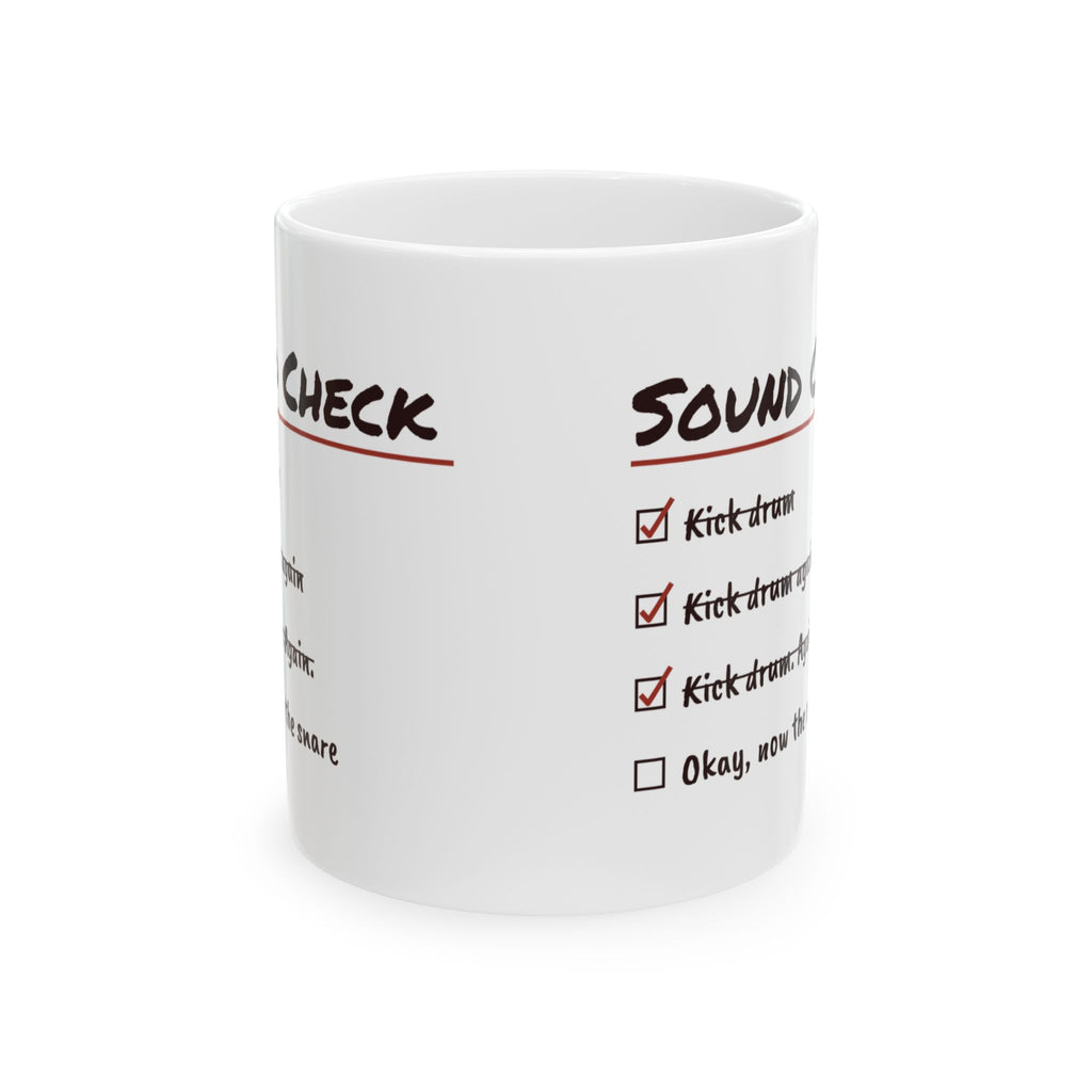 Funny Drummer Coffee Mug Sound Check Kick Drum Again Checklist