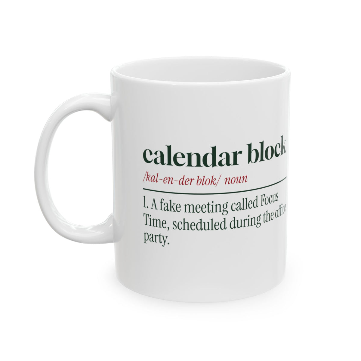 Funny Office Christmas Coffee Mug Calendar Block Dictionary Definition