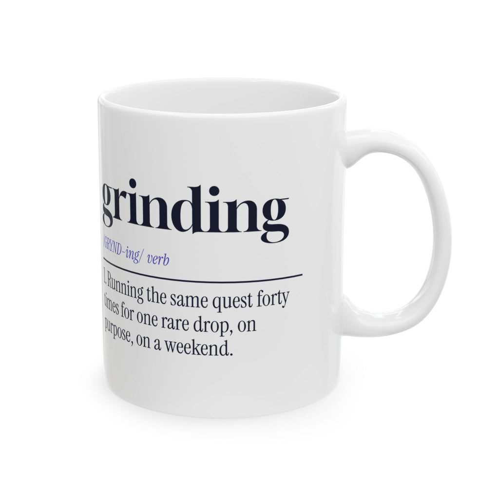 Gamer Coffee Mug Grinding For One Rare Drop Dictionary Definition