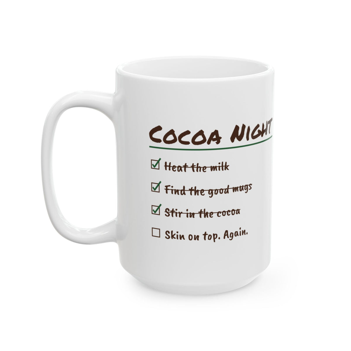 Funny Hot Cocoa Coffee Mug Cocoa Night Checklist Skin On Top Again