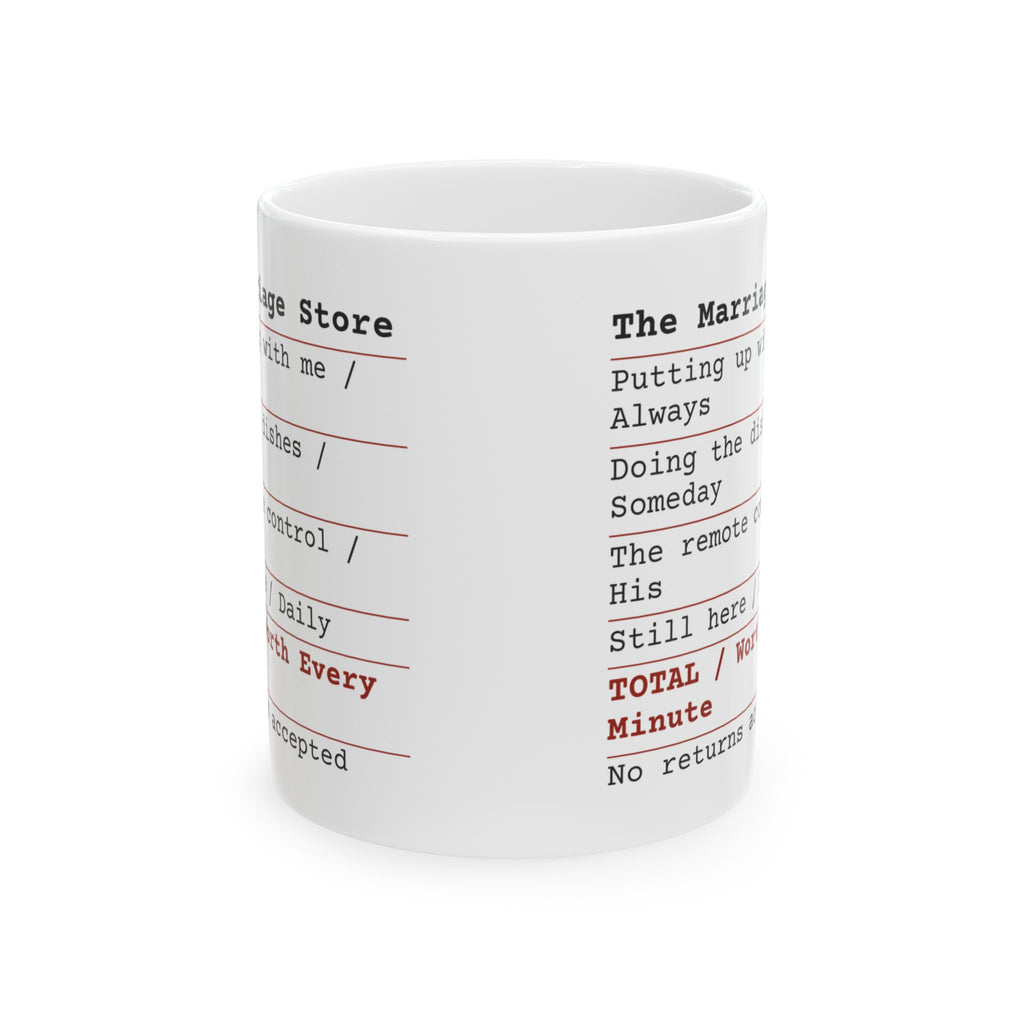 Funny Marriage Receipt Coffee Mug Worth It For Husband