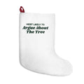 Funny Christmas Stocking Most Likely To Argue About The Tree