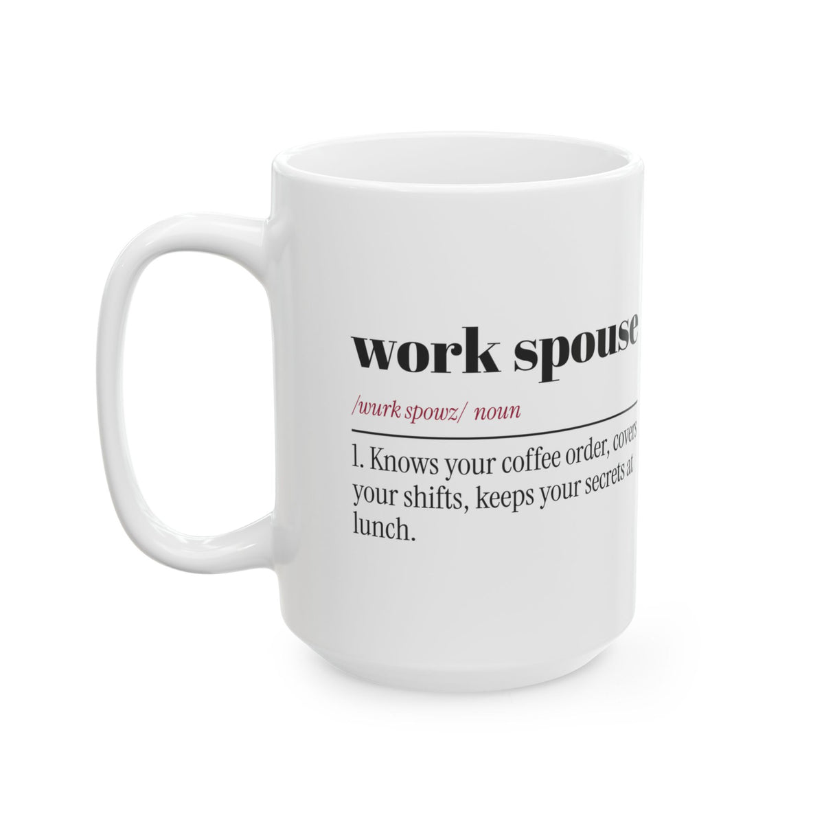 Funny Work Spouse Coffee Mug Office Valentine For Coworkers