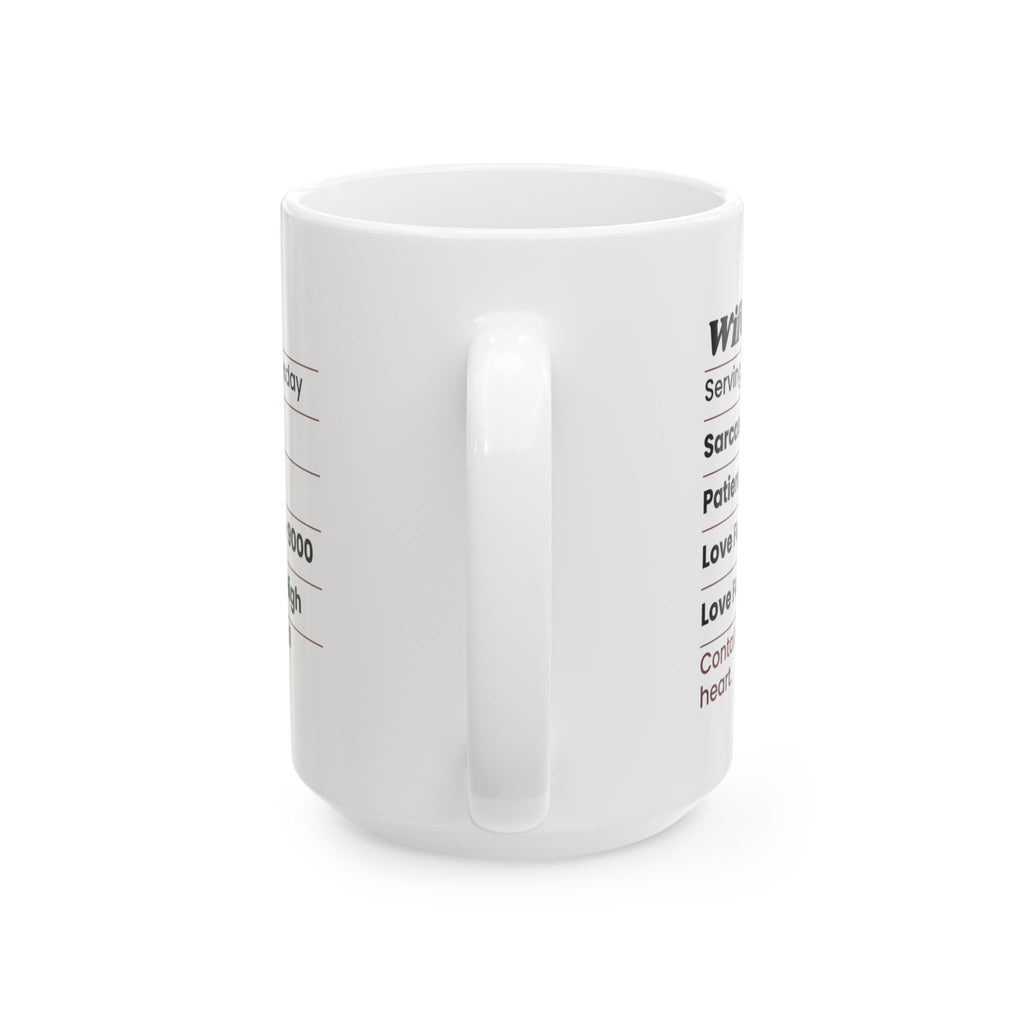 Funny Wife Coffee Mug Nutrition Facts Label For Wife