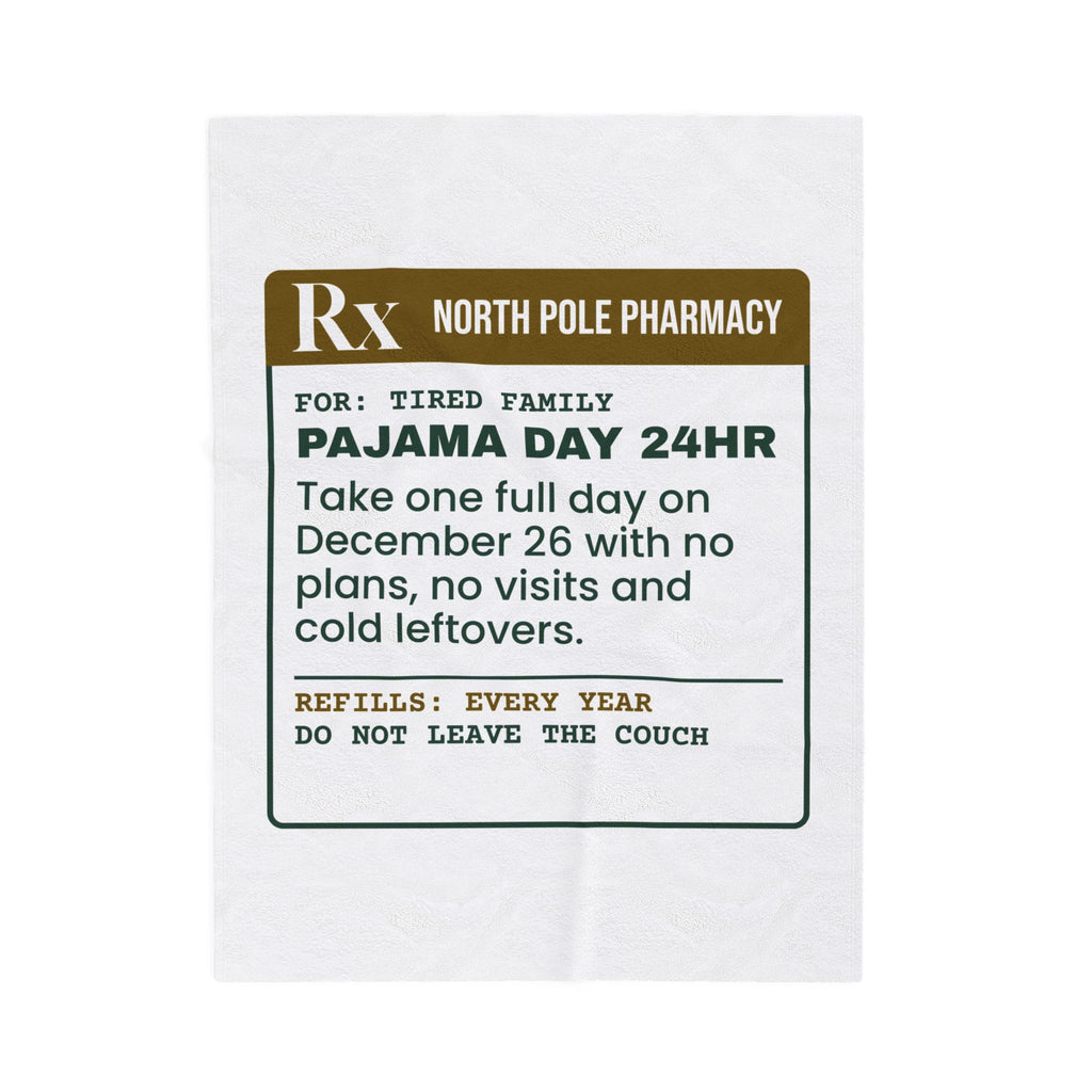 Funny Christmas Throw Blanket Pajama Day 24hr Prescription For Families