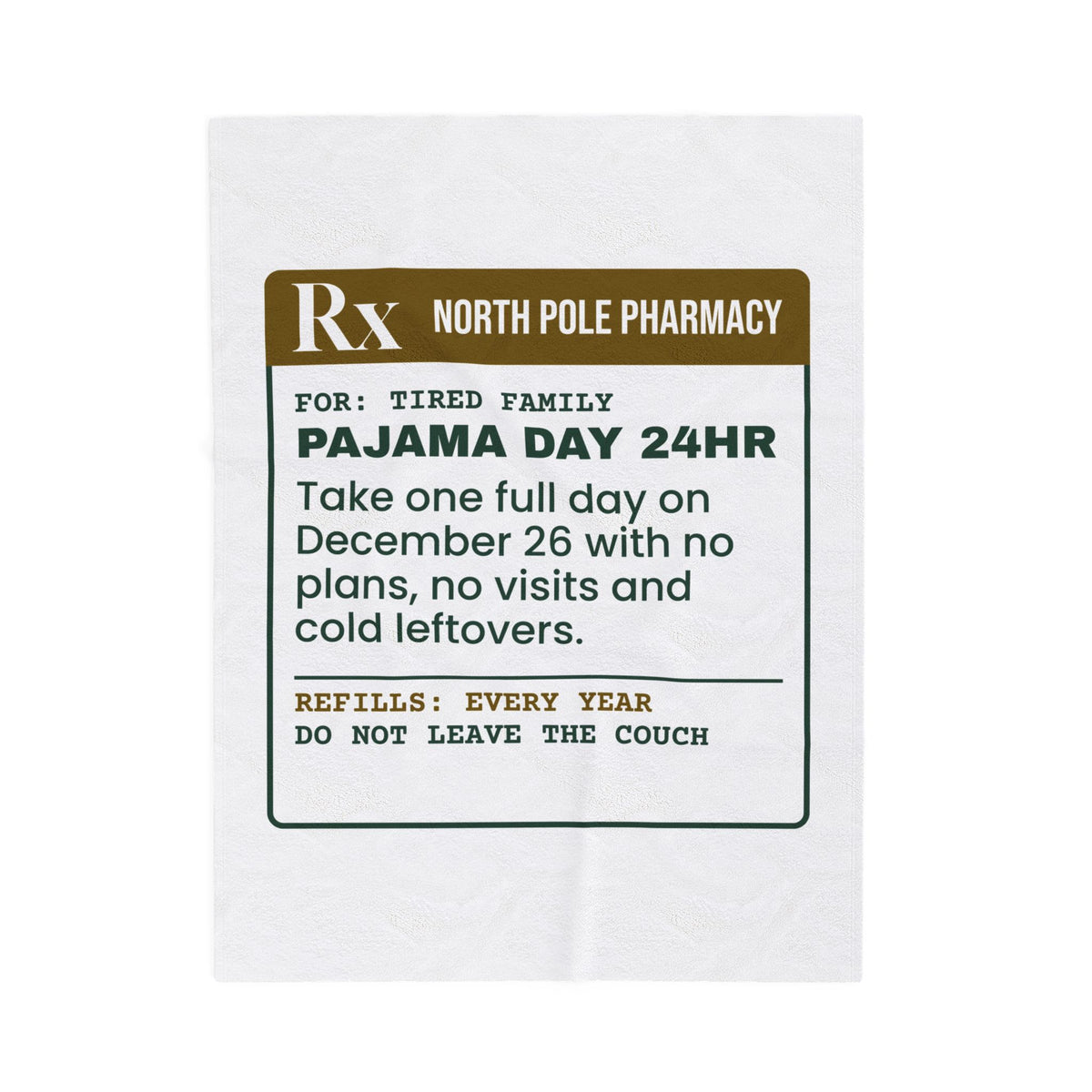 Funny Christmas Throw Blanket Pajama Day 24hr Prescription For Families