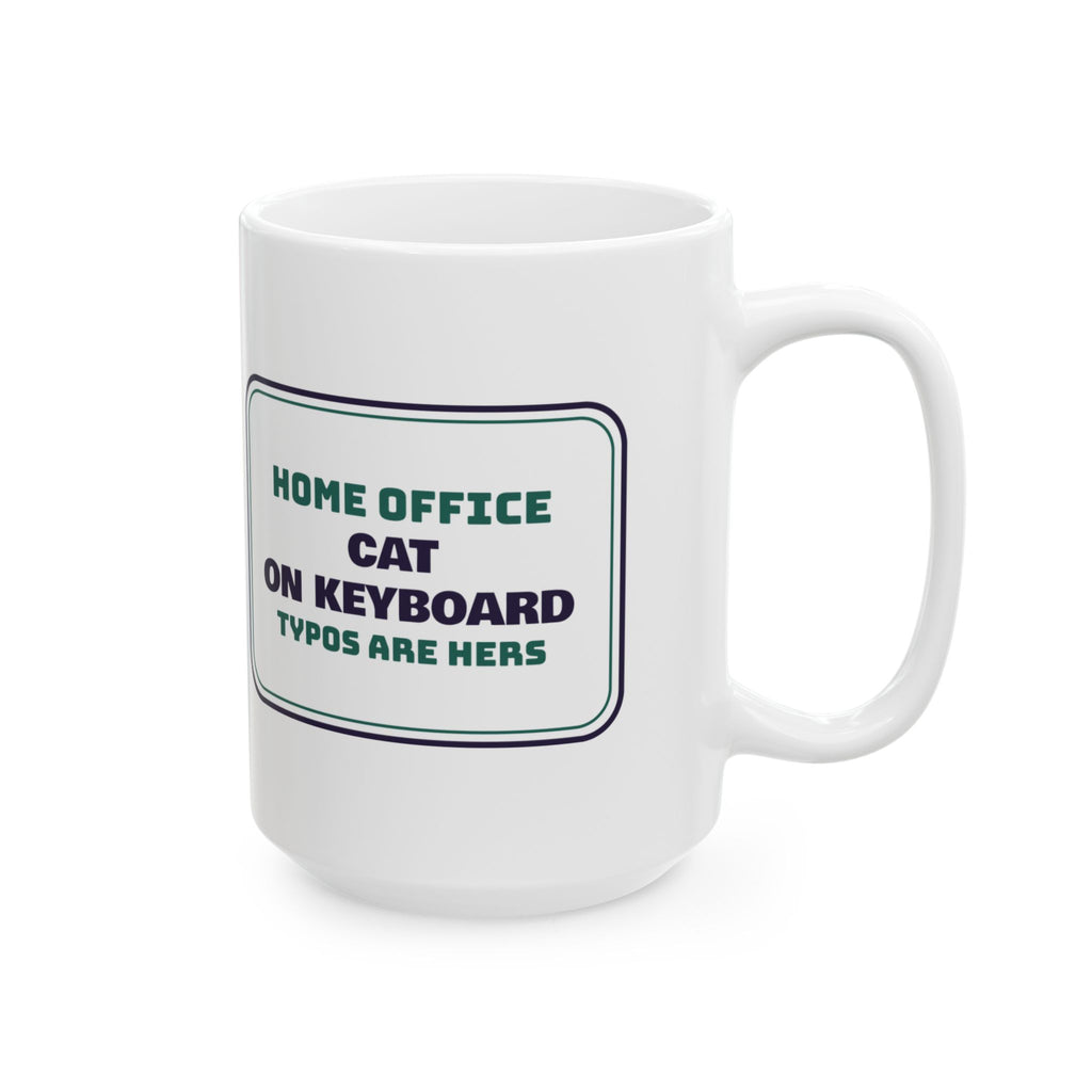 Funny Cat Mom Coffee Mug Cat On Keyboard Typos Are Hers Sign