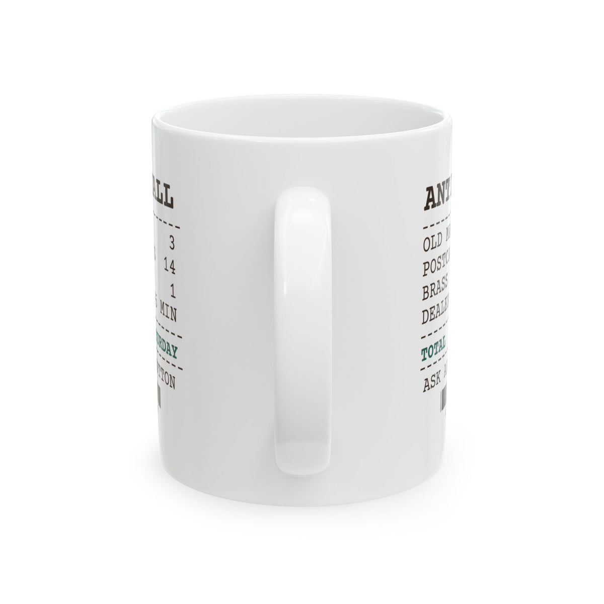 Funny History Buff Coffee Mug Antique Mall Receipt