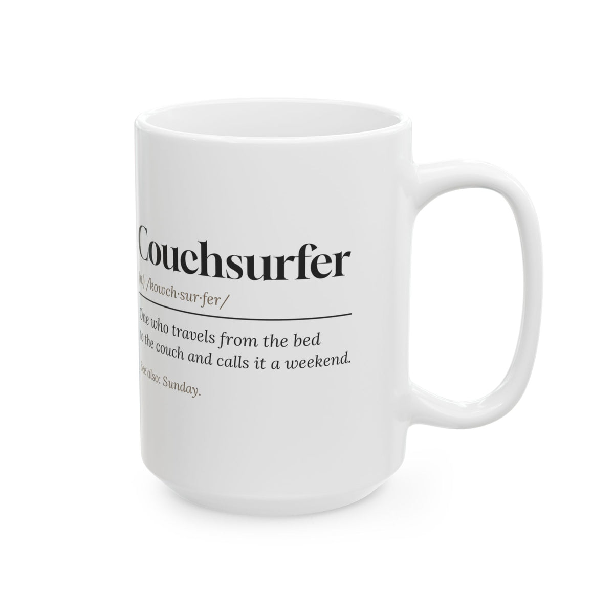 Funny Lazy Weekend Coffee Mug Couchsurfer Definition