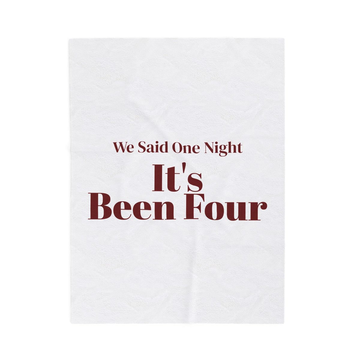 Funny Christmas In-Laws Throw Blanket We Said One Night It's Been Four
