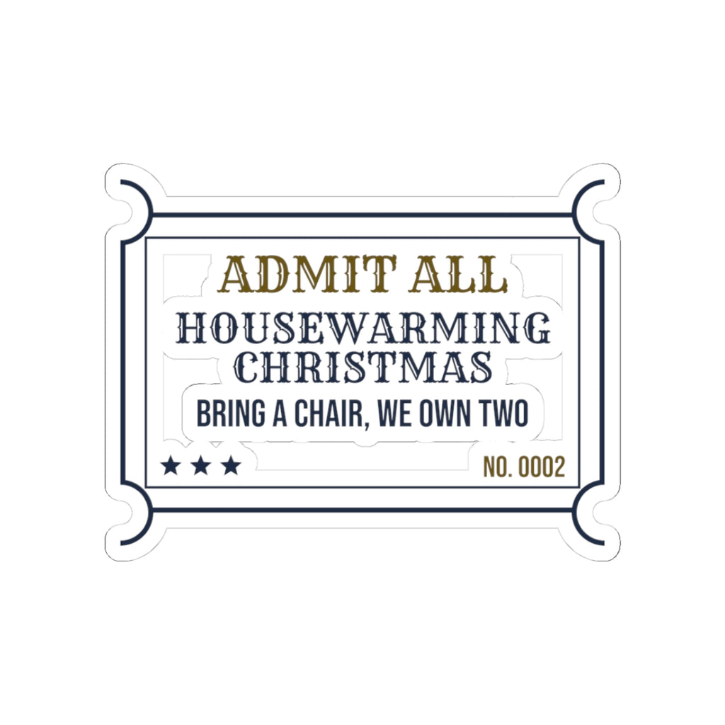 Funny New Home Christmas Sticker Housewarming Christmas Ticket