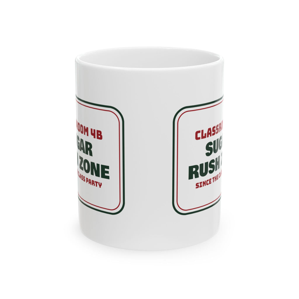 Funny Christmas Teacher Coffee Mug Sugar Rush Zone Class Party