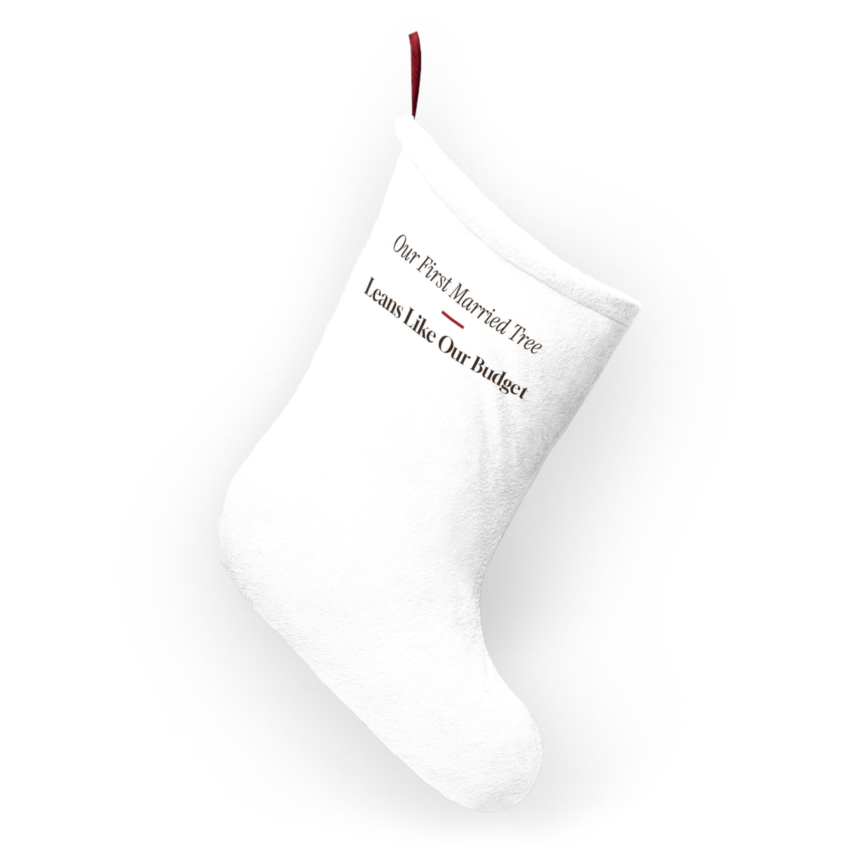 Funny Newlywed Christmas Stocking Our First Married Tree Leans