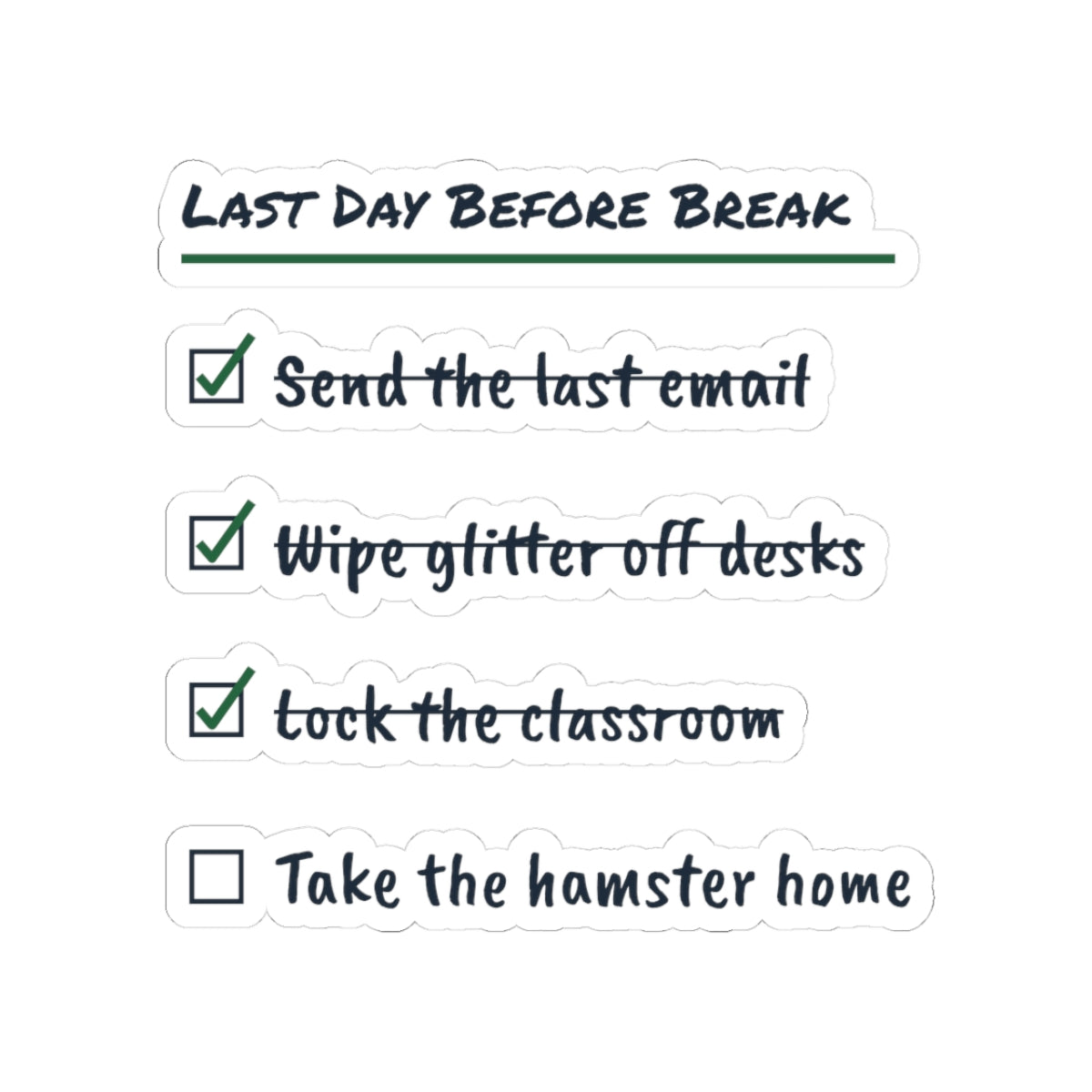 Funny Christmas Teacher Sticker Last Day Before Break Hamster