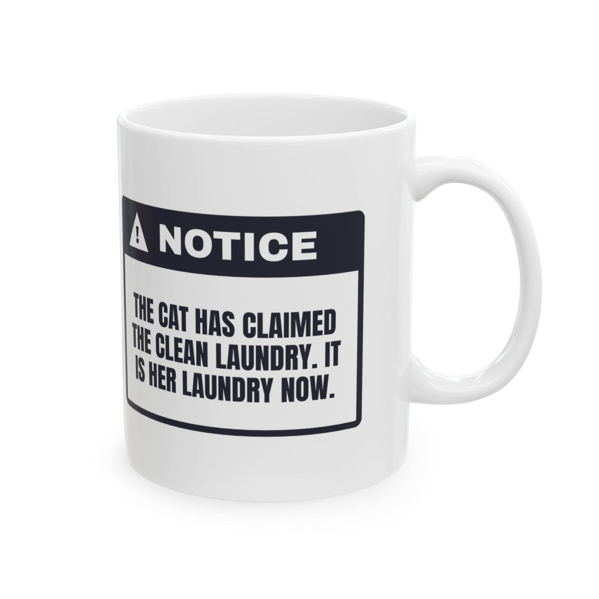 Funny Cat Mom Coffee Mug Cat Claimed The Clean Laundry