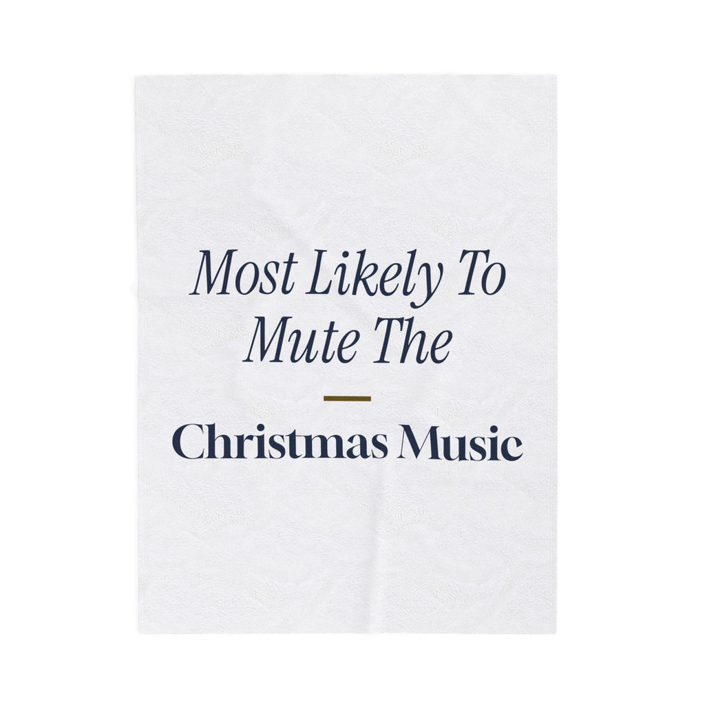 Funny Family Christmas Throw Blanket Most Likely To Mute The Christmas